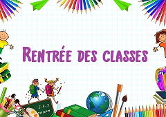 Rentrée des classes et fournitures scolaires
